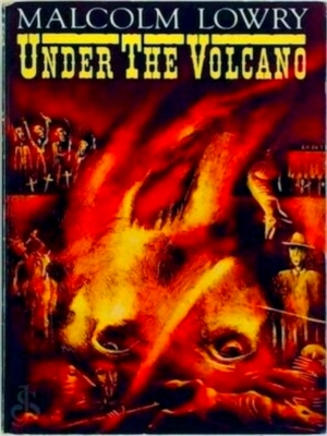 Bild des Verkäufers für Under the volcano Limited Special Edition zum Verkauf von Collectors' Bookstore