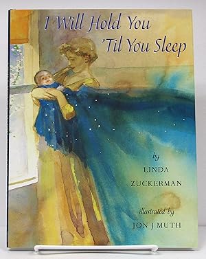 Bild des Verkufers fr I Will Hold You 'til You Sleep zum Verkauf von Book Nook