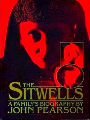 Seller image for The Sitwells: a family's biography Special Collection for sale by Collectors' Bookstore