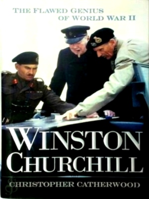 Seller image for Winston Churchill The Flawed Genius of World War II Special Collection for sale by Collectors' Bookstore