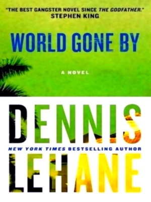 Seller image for World Gone by A Novel Special Collection for sale by Collectors' Bookstore