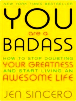 Seller image for You Are a Badass How to stop doubting your greatness and start living an awesome life Special Collection for sale by Collectors' Bookstore