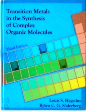 Bild des Verkufers fr Transition Metals in the Synthesis of Complex Organic Molecules Special Collection zum Verkauf von Collectors' Bookstore