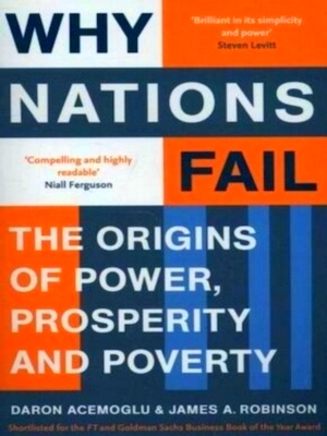 Image du vendeur pour Why nations fail: The Origins of Power, Prosperity and Poverty Special Collection mis en vente par Collectors' Bookstore