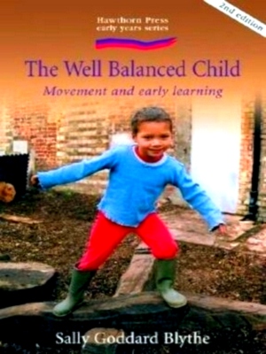 Image du vendeur pour Well Balanced Child Movement and Early Learning Special Collection mis en vente par Collectors' Bookstore