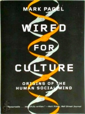 Imagen del vendedor de Wired for Culture Origins of the Human Social Mind Special Collection a la venta por Collectors' Bookstore