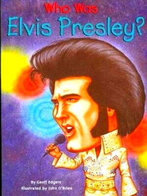 Bild des Verkufers fr Who Was Elvis Presley? Special Collection zum Verkauf von Collectors' Bookstore