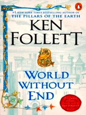 Seller image for World Without End A Novel Special Collection for sale by Collectors' Bookstore