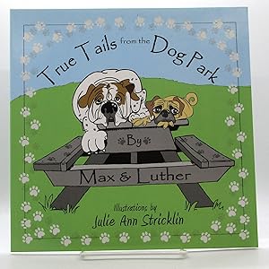 Seller image for True Tails from the Dog Park for sale by Book Nook