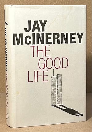 Imagen del vendedor de The Good Life a la venta por San Francisco Book Company