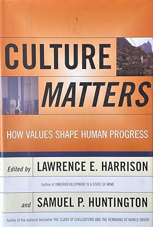 Imagen del vendedor de Culture Matters - How Values Shape Human Progress a la venta por Dr.Bookman - Books Packaged in Cardboard