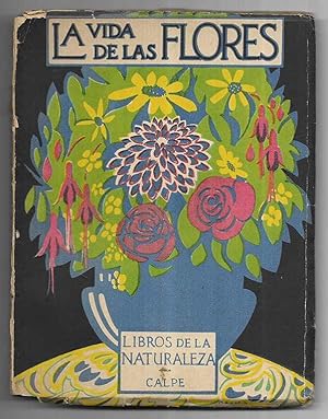 Vida de las Flores, La. Libros de la Naturaleza 1922