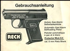 Gebrauchsanleitung: Reck Protector Mod. G 5 cal. 8 mm Platz/Blank. Autom. Gas-Alarm-Selbstladepis...