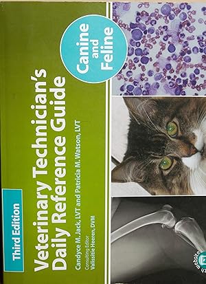 Image du vendeur pour Veterinary Technician's Daily Reference Guide: Canine and Feline - THIRD EDITION - 3RD mis en vente par Snowden's Books