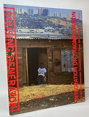 Seller image for Integration or Fragmentation: The Housing Generator Competition for South African Cities for sale by Stephen Peterson, Bookseller