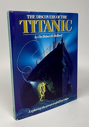 Seller image for The Discovery of the Titanic for sale by Cleveland Book Company, ABAA