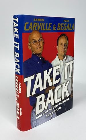 Image du vendeur pour Take it Back: Our Party, Our Country, Our Future mis en vente par Cleveland Book Company, ABAA