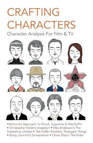 Bild des Verkufers fr Crafting Characters: Character Analysis For Film & TV: : Character Analysis For Film & TV zum Verkauf von moluna