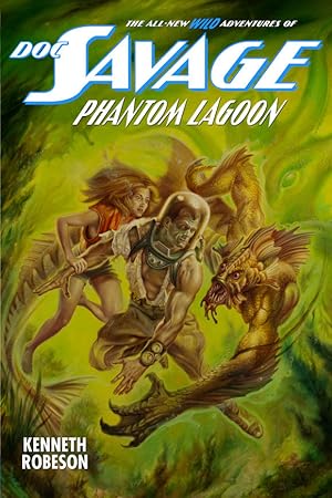 Seller image for Doc Savage: Phantom Lagoon Deluxe Hardcover (The All New Wild Adventures Of Doc Savage) (Signed) for sale by Fleur Fine Books
