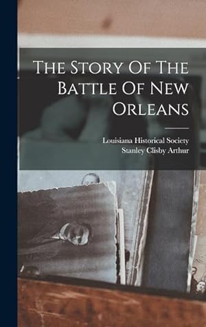 Seller image for The Story Of The Battle Of New Orleans for sale by moluna