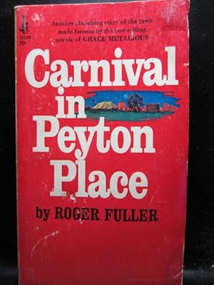 Seller image for CARNIVAL IN PEYTON PLACE for sale by The Book Abyss