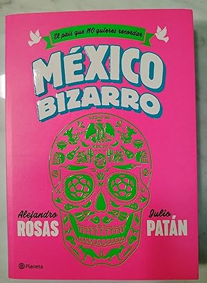 Bild des Verkufers fr Mexico Bizarro zum Verkauf von Libros Nakens
