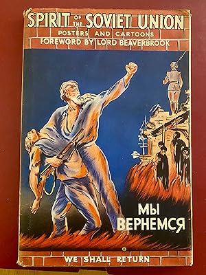 Spirit of the Soviet union : anti-Nazi cartoons and posters