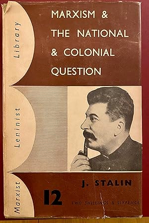 Marxism and The National and Colonial Question