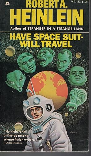 Seller image for Have Space Suit Will Travel for sale by Ye Old Bookworm