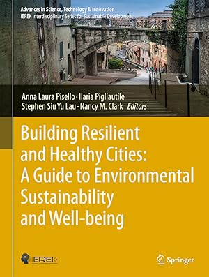 Seller image for Building Resilient and Healthy Cities: A Guide to Environmental Sustainability and Well-being for sale by moluna