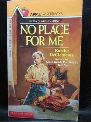 Seller image for NO PLACE FOR ME for sale by The Book Abyss