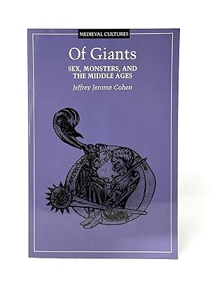 Seller image for Of Giants: Sex, Monsters, and the Middle Ages (Medieval Cultures Volume 17) for sale by Underground Books, ABAA