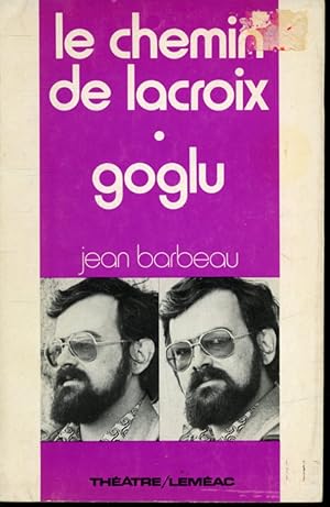 Seller image for Le Chemin de Lacroix - Goglu for sale by Librairie Le Nord