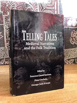 Seller image for Telling Tales: Medieval Narratives and the Folk Tradition - Francesca Canade Sautman (Editor), et al. for sale by Big Star Books