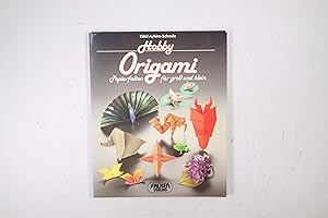 Image du vendeur pour HOBBY-ORIGAMI. Papierfalten fr gross u. klein mis en vente par HPI, Inhaber Uwe Hammermller