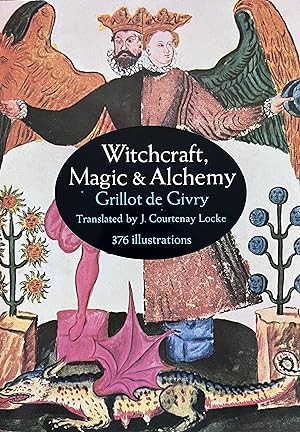 Witchcraft, Magic and Alchemy