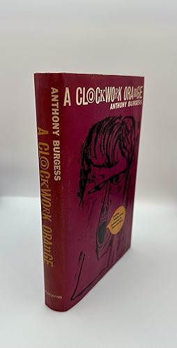 Bild des Verkufers fr A Clockwork Orange zum Verkauf von Magnum Opus Rare Books
