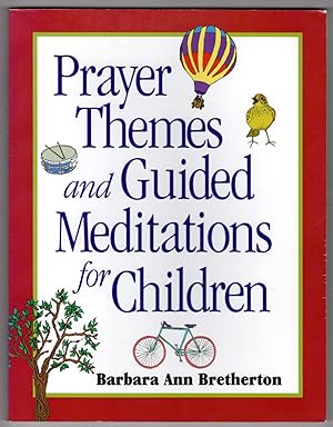 Seller image for Prayer Themes and Guided Meditations for Children for sale by Lake Country Books and More