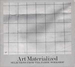 Image du vendeur pour Art Materialized : Selections from the Fabric Workshop mis en vente par Specific Object / David Platzker