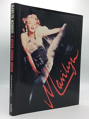 Seller image for MARILYN MONROE: A NEVER-ENDING DREAM for sale by Kubik Fine Books Ltd., ABAA