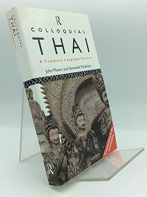 Image du vendeur pour COLLOQUIAL THAI: A Complete Language Course mis en vente par Kubik Fine Books Ltd., ABAA