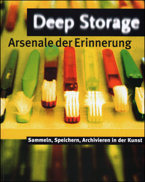 Bild des Verkufers fr Deep Storage Collecting, Storing, and Archiving in Art / Arsenale der Erinnerung : Sammeln, Speichern, Archivieren in der Kunst / [Paperback / German Edition] zum Verkauf von Specific Object / David Platzker