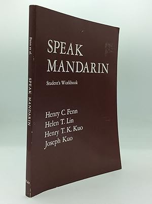 Imagen del vendedor de SPEAK MANDARIN: A Beginning Text in Spoken Chinese; Student's Workbook a la venta por Kubik Fine Books Ltd., ABAA