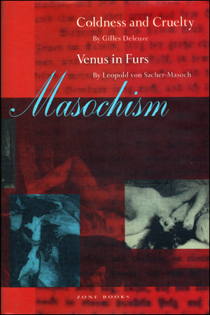 Bild des Verkufers fr Masochism : Coldness and Cruelty / Venus in Furs zum Verkauf von Specific Object / David Platzker