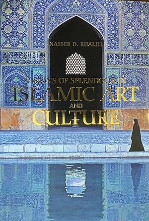Seller image for Visions of Splendour in Islamic Art and Culture. for sale by FOLIOS LIMITED
