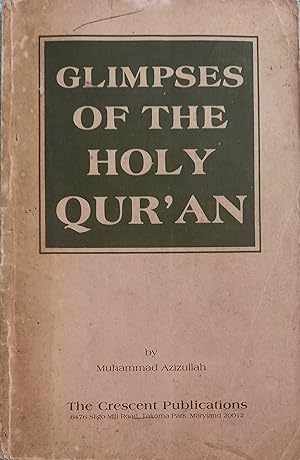Seller image for Glimpses of the Holy Qur?an for sale by The Book Place