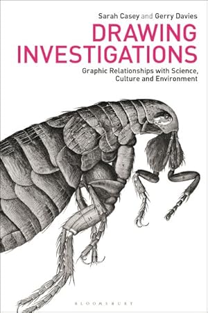 Seller image for Drawing Investigations : Graphic Relationships With Science, Culture and Environment for sale by GreatBookPricesUK