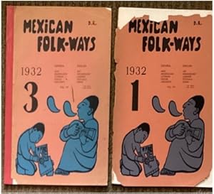 MEXICAN FOLKWAYS. REVISTA TRIMESTRAL DEDICADA A USOS Y COSTUMBRES MEXICANAS. 1932, VOL.7, NO. 1, ...