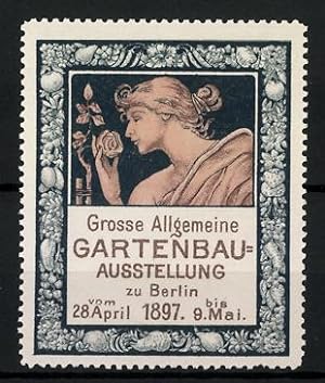 Imagen del vendedor de Reklamemarke Berlin, Grosse Allgemeine Gartenbau-Ausstellung 1897, Frulein mit Rose a la venta por Bartko-Reher