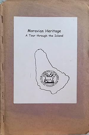 Seller image for Moravian Heritage: A Tour Through the Island for sale by The Book Place